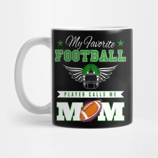 My Favorite Football Player Calls Me Mom Mug